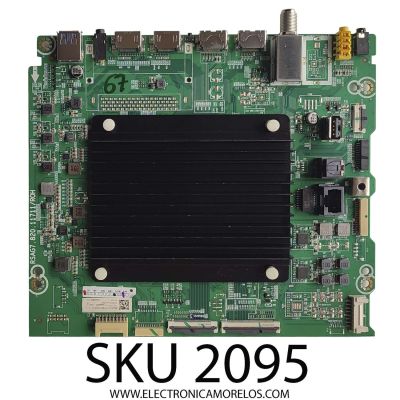 MAIN PARA TV HISENSE / NUMERO DE PARTE 306020 / RSAG7.820.11711/ROH / 306017D / 3TE65G2225H4 / TM22AC41VU / 65EB2GUA / 306020D / DISPLAY T650QVN07.6 / MODELO 65U8H	